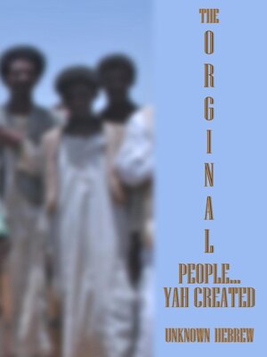 cover image of The Original People YAH Created